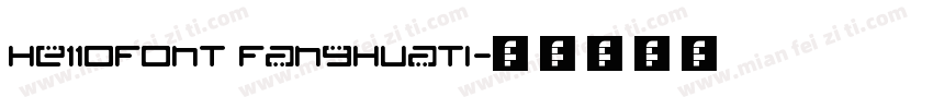 He11oFont FangHuaTi字体转换
